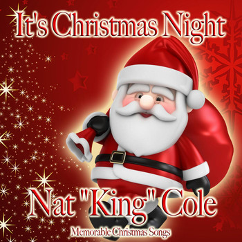 Nat "King" Cole - It's Christmas Night