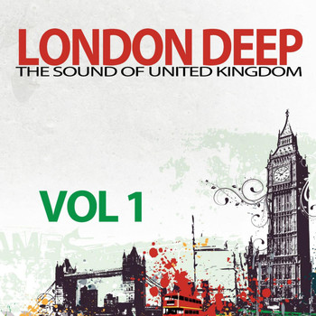 Various Artists - London Deep, Vol. 1 (The Sound of United Kingdom)