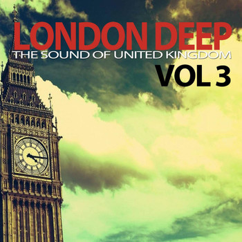 Various Artists - London Deep, Vol. 3 (The Sound of United Kingdom)