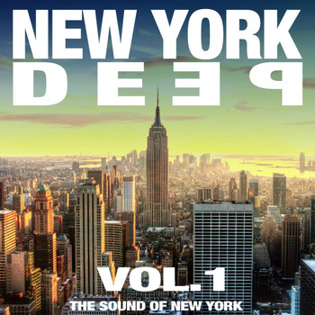 Various Artists - New York Deep, Vol. 1 (The Sound of New York)