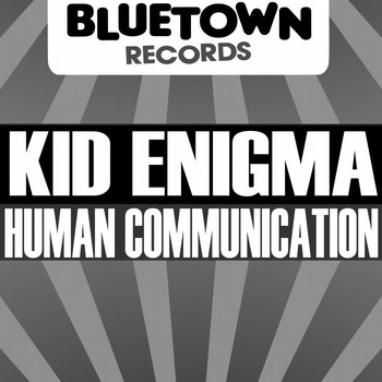 Kid Enigma - Human Communication