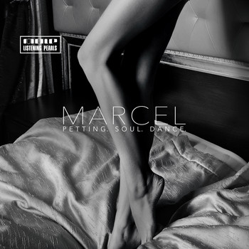 Marcel - Petting. Soul. Dance.
