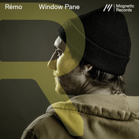 Remo - Window Pane