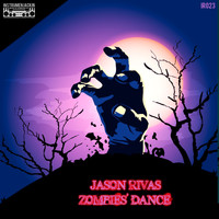 Jason Rivas - Zombies' Dance