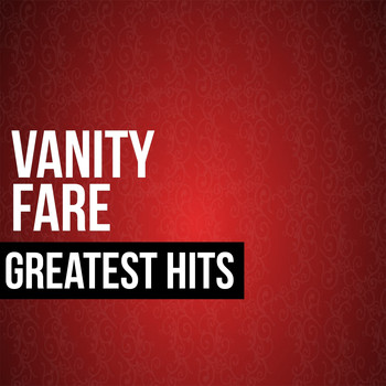 Vanity Fare - Vanity Fare Greatest Hits