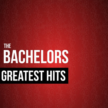 The Bachelors - The Bachelors Greatest Hits