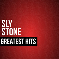 Sly Stone - Sly Stone Greatest Hits