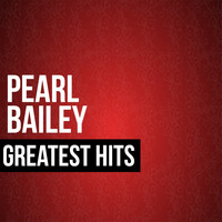 Pearl Bailey - Pearl Bailey Greatest Hits