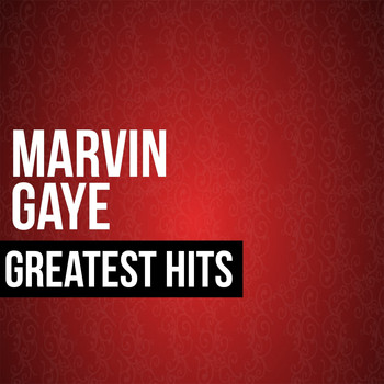 Marvin Gaye - Marvin Gaye Greatest Hits