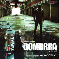 Mokadelic - Gomorra: la serie (Colonna Sonora Originale)