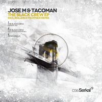 Jose M., TacoMan - The Black Crew EP