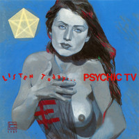 Psychic TV - Listen Today