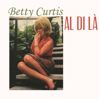 Betty Curtis - Al di là