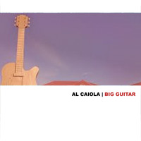 Al Caiola - Big Guitar