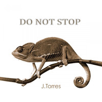 J. Torres - Do Not Stop (Tech-House)