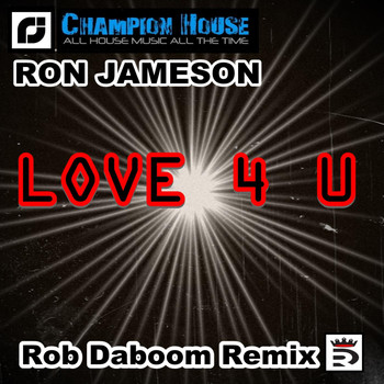 Ron Jameson - Love 4 U (Rob Daboom Remix)