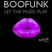Boofunk - Let the Music Play