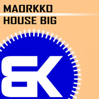 Maorkko - House Big