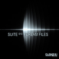 Suite 610 - Dream Files