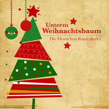 Various Artists - Unterm Weihnachtsbaum - Die deutschen Kinderlieder