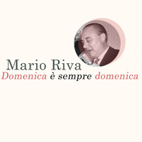 Mario Riva - Domenica è sempre domenica