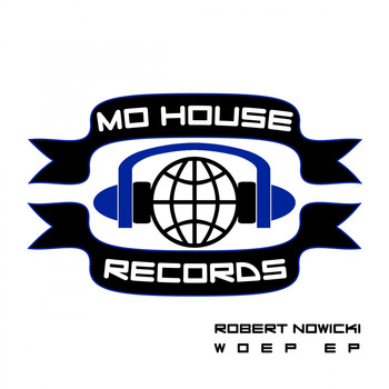 Robert Nowicki - Woep EP