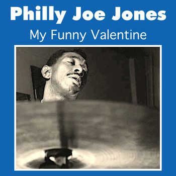 Philly Joe Jones - My Funny Valentine