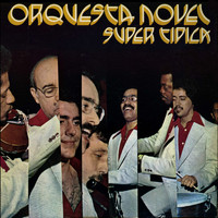 Orquesta Novel - Super Tipica