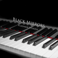 Vladimir Sterzer - Black Mirrors