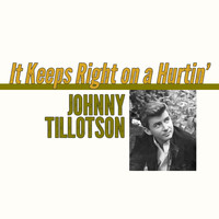Johnny Tillotson - It Keeps Right on a Hurtin'