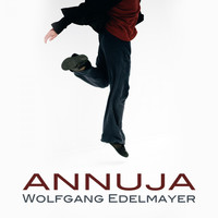 Wolfgang Edelmayer - Annuja