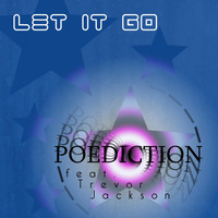 Poediction feat. Trevor Jackson - Let It Go