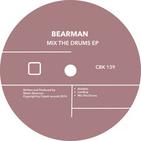 Bearman - Mix The Drums