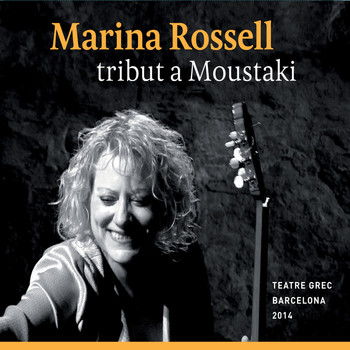 Marina Rossell - Marina Rossell Tribut a Moustaki (Directe al Teatre Grec Barcelona 2014)