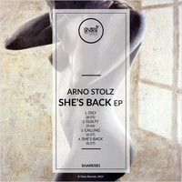 Arno Stolz - Shes's Back EP