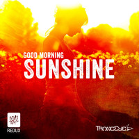 TrancEye - Good Morning Sunshine 2014