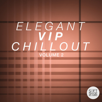 Various Artists - Elegant Vip Chillout Volume 2