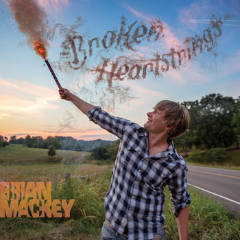 Brian Mackey - Broken Heartstrings