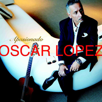 Oscar Lopez - Apasionado