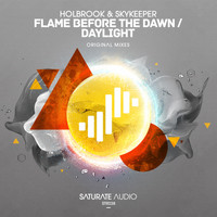 Holbrook & SkyKeeper - Daylight / Flame Before The Dawn
