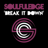 Soulfuledge - Break It Down