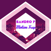 Sandro P - Moyion Trap