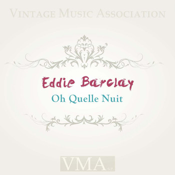 Eddie Barclay - Oh Quelle Nuit