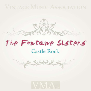 The Fontane Sisters - Castle Rock