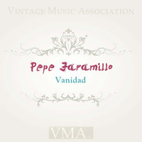 Pepe Jaramillo - Vanidad