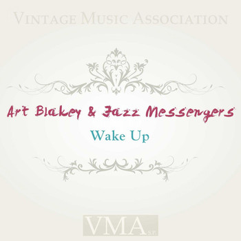 Art Blakey & Jazz Messengers - Wake Up