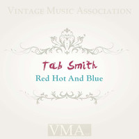 Tab Smith - Red Hot and Blue