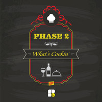 Phase 2 - What's Cookin'