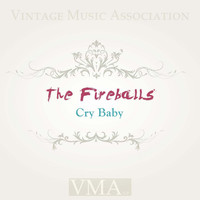 The Fireballs - Cry Baby