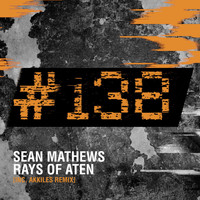 Sean Mathews - Rays of Aten